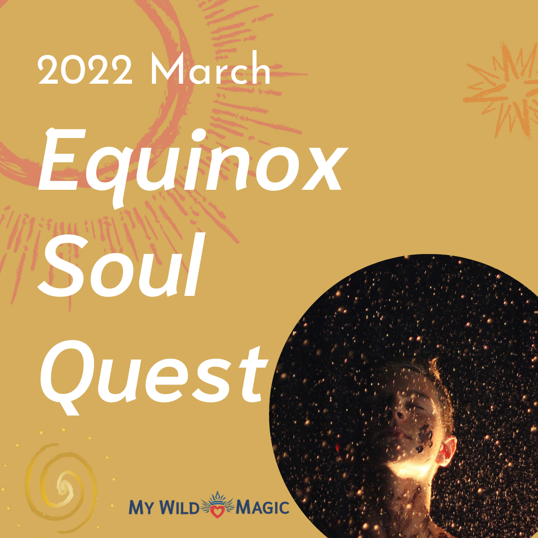 2022 March Equinox Soul Quest