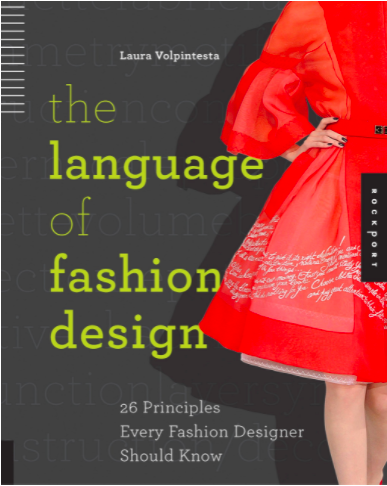 the Language of Fashion Design: 26 Principles