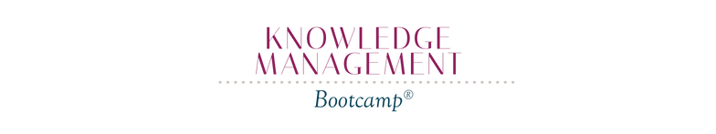 Knowledge Management Bootcamp®