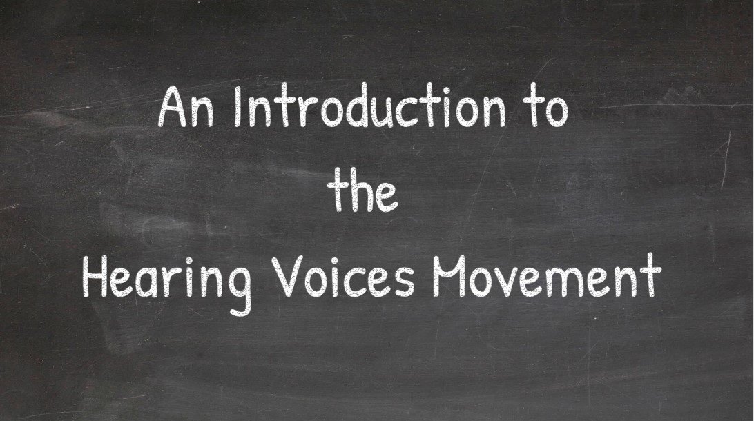 An Introduction to the Hearing Voices Movement